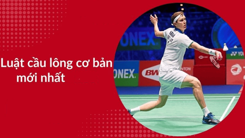 Luật cầu lông BWF 2025: Tổng quan và những điểm mới